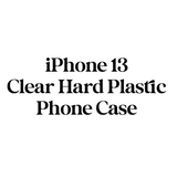 iPhone 13 Phone Case, Clear Hard Plastic Phone Case
